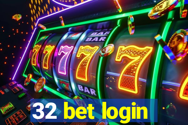 32 bet login